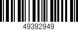 Código de barras (EAN, GTIN, SKU, ISBN): '49392949'