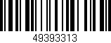 Código de barras (EAN, GTIN, SKU, ISBN): '49393313'