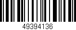 Código de barras (EAN, GTIN, SKU, ISBN): '49394136'