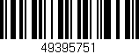 Código de barras (EAN, GTIN, SKU, ISBN): '49395751'