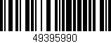 Código de barras (EAN, GTIN, SKU, ISBN): '49395990'