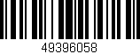 Código de barras (EAN, GTIN, SKU, ISBN): '49396058'