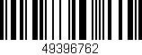 Código de barras (EAN, GTIN, SKU, ISBN): '49396762'