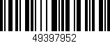 Código de barras (EAN, GTIN, SKU, ISBN): '49397952'