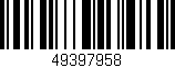 Código de barras (EAN, GTIN, SKU, ISBN): '49397958'