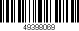 Código de barras (EAN, GTIN, SKU, ISBN): '49398069'
