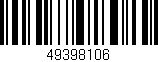 Código de barras (EAN, GTIN, SKU, ISBN): '49398106'