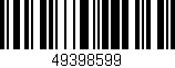 Código de barras (EAN, GTIN, SKU, ISBN): '49398599'