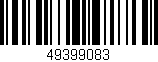 Código de barras (EAN, GTIN, SKU, ISBN): '49399083'