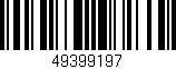 Código de barras (EAN, GTIN, SKU, ISBN): '49399197'
