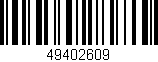Código de barras (EAN, GTIN, SKU, ISBN): '49402609'