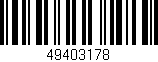 Código de barras (EAN, GTIN, SKU, ISBN): '49403178'