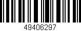 Código de barras (EAN, GTIN, SKU, ISBN): '49406297'