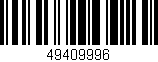 Código de barras (EAN, GTIN, SKU, ISBN): '49409996'