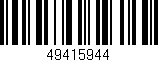 Código de barras (EAN, GTIN, SKU, ISBN): '49415944'