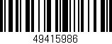 Código de barras (EAN, GTIN, SKU, ISBN): '49415986'