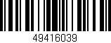 Código de barras (EAN, GTIN, SKU, ISBN): '49416039'
