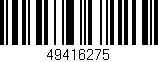 Código de barras (EAN, GTIN, SKU, ISBN): '49416275'