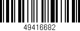 Código de barras (EAN, GTIN, SKU, ISBN): '49416682'