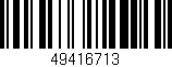 Código de barras (EAN, GTIN, SKU, ISBN): '49416713'
