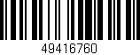 Código de barras (EAN, GTIN, SKU, ISBN): '49416760'