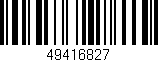 Código de barras (EAN, GTIN, SKU, ISBN): '49416827'