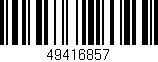 Código de barras (EAN, GTIN, SKU, ISBN): '49416857'