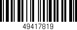 Código de barras (EAN, GTIN, SKU, ISBN): '49417819'