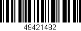 Código de barras (EAN, GTIN, SKU, ISBN): '49421482'