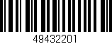 Código de barras (EAN, GTIN, SKU, ISBN): '49432201'