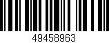Código de barras (EAN, GTIN, SKU, ISBN): '49458963'