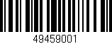 Código de barras (EAN, GTIN, SKU, ISBN): '49459001'