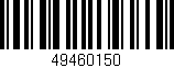 Código de barras (EAN, GTIN, SKU, ISBN): '49460150'