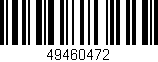 Código de barras (EAN, GTIN, SKU, ISBN): '49460472'