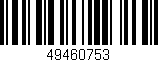 Código de barras (EAN, GTIN, SKU, ISBN): '49460753'