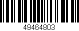 Código de barras (EAN, GTIN, SKU, ISBN): '49464803'