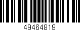 Código de barras (EAN, GTIN, SKU, ISBN): '49464819'