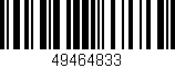 Código de barras (EAN, GTIN, SKU, ISBN): '49464833'