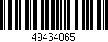 Código de barras (EAN, GTIN, SKU, ISBN): '49464865'