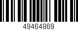 Código de barras (EAN, GTIN, SKU, ISBN): '49464869'