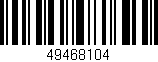 Código de barras (EAN, GTIN, SKU, ISBN): '49468104'
