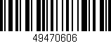 Código de barras (EAN, GTIN, SKU, ISBN): '49470606'