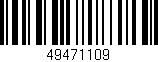 Código de barras (EAN, GTIN, SKU, ISBN): '49471109'