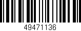 Código de barras (EAN, GTIN, SKU, ISBN): '49471136'