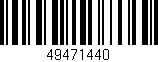 Código de barras (EAN, GTIN, SKU, ISBN): '49471440'