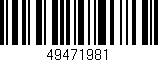 Código de barras (EAN, GTIN, SKU, ISBN): '49471981'
