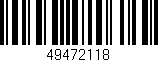 Código de barras (EAN, GTIN, SKU, ISBN): '49472118'