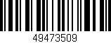 Código de barras (EAN, GTIN, SKU, ISBN): '49473509'