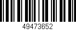 Código de barras (EAN, GTIN, SKU, ISBN): '49473652'