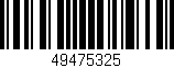 Código de barras (EAN, GTIN, SKU, ISBN): '49475325'